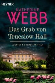 Cover von Das Grab von Trueslow Hall -