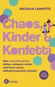 Cover von Chaos, Kinder und Konfetti