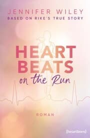 Cover von Heartbeats on the Run - Based on Rike's True Story