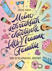Cover von Meine schrecklich chaotische (Alb-)Traumfamilie