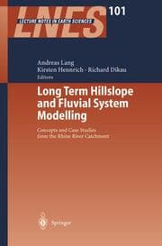 Cover von Long Term Hillslope and Fluvial System Modelling