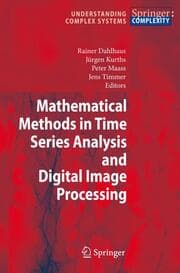 Cover von Mathematical Methods in Time Series Analysis and Digital Image Processing
