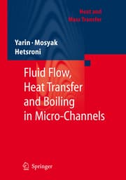 Cover von Fluid Flow, Heat Transfer and Boiling in Micro-Channels