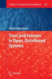 Cover von Trust and Fairness in Open, Distributed Systems