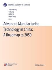 Cover von Advanced Manufacturing Technology in China: A Roadmap to 2050