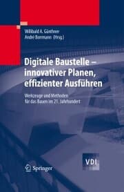 Cover von Digitale Baustelle- innovativer Planen, effizienter Ausführen