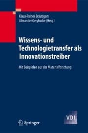 Cover von Wissens- und Technologietransfer als Innovationstreiber