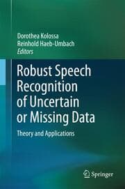 Cover von Robust Speech Recognition of Uncertain or Missing Data