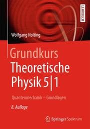Cover von Grundkurs Theoretische Physik 5/1