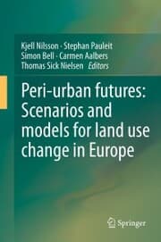 Cover von Peri-urban futures: Scenarios and models for land use change in Europe