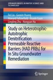 Cover von Heterotrophic-Autotrophic Denitrification Permeable Reactive Barriers (HAD PRBs) for Groundwater in Situ Remediation