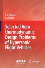 Cover von Selected Aerothermodynamic Design Problems of Hypersonic Flight Vehicles
