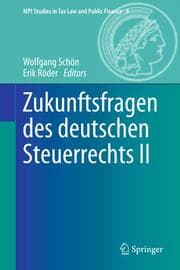 Cover von Zukunftsfragen des deutschen Steuerrechts II
