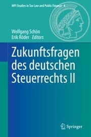 Cover von Zukunftsfragen des deutschen Steuerrechts II