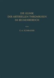 Cover von Die Klinik der Arteriellen Thrombosen im Beckenbereich
