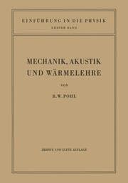 Cover von Einführung in die Mechanik, Akustik und Wärmelehre
