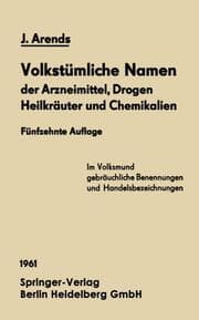 Cover von Volkstümliche Namen der Arzneimittel, Drogen, Heilkräuter und Chemikalien