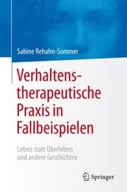 Cover von Verhaltenstherapeutische Praxis in Fallbeispielen