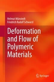 Cover von Deformation and Flow of Polymeric Materials