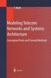 Cover von Modeling Telecom Networks and Systems Architecture