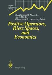 Cover von Positive Operators, Riesz Spaces, and Economics