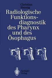 Cover von Radiologische Funktionsdiagnostik des Pharynx und des Ösophagus