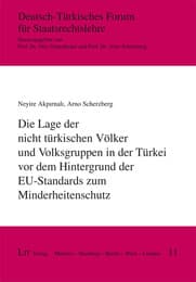 Cover von Die Lage der nicht türkischen Völker und Volksgruppen in der Türkei vor dem Hintergrund der EU-Standards zum Minderheitenschutz