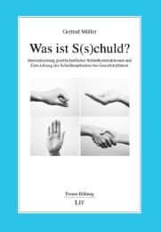 Cover von Was ist S(s)chuld?