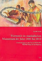 Cover von Harmonik im musikalischen Mainstream der Jahre 2001 bis 2010
