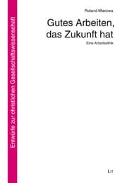 Cover von Gutes Arbeiten, das Zukunft hat