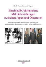 Cover von Eineinhalb Jahrhunderte Militärbeziehungen zwischen Japan und Österreich