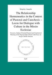 Cover von The Relationship Hermeneutics in the Context of Pastoral and Catechesis - Locus for Dialogue with Culture in the Missio Ecclesiae