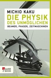 Cover von Die Physik des Unmöglichen