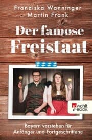 Cover von Der famose Freistaat