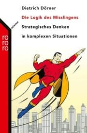 Cover von Die Logik des Misslingens