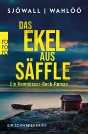 Cover von Das Ekel aus Säffle: Ein Kommissar-Beck-Roman