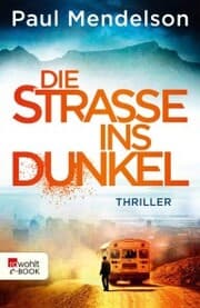 Cover von Die Straße ins Dunkel