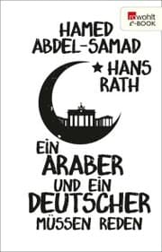 Cover von Ein Araber und ein Deutscher müssen reden