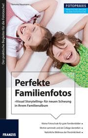Cover von Foto Praxis Perfekte Familienfotos