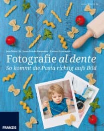 Cover von So kommt die Pasta richtig aufs Bild!