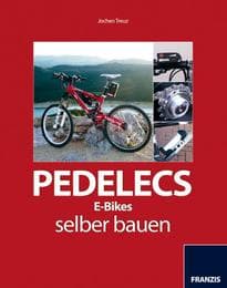 Cover von Pedelecs, E-Bikes selber bauen