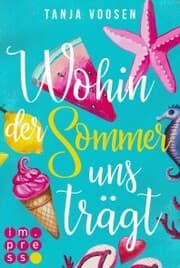 Cover von Wohin der Sommer uns trägt