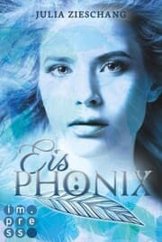 Cover von Eisphönix (Die Phönix-Saga 2)