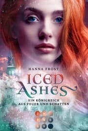 Cover von Iced Ashes (Ein Königreich aus Feuer und Schatten 2)