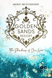 Cover von Golden Sands Resort 3: The Shadows of Our Love
