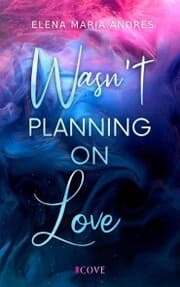 Cover von Wasn't Planning on Love