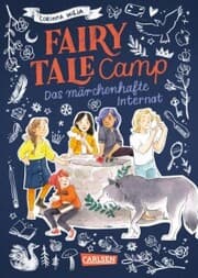 Cover von Fairy Tale Camp 1: Das märchenhafte Internat