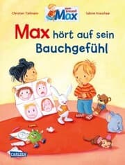 Cover von Max-Bilderbücher: Max hört auf sein Bauchgefühl