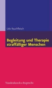 Cover von Begleitung und Therapie straffälliger Menschen