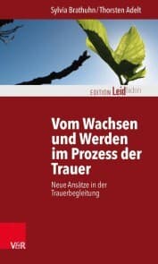 Cover von Vom Wachsen und Werden im Prozess der Trauer